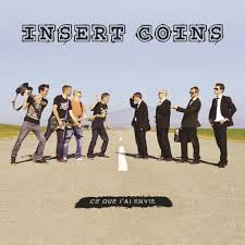 Insert Coins - Ce que j'ai envie